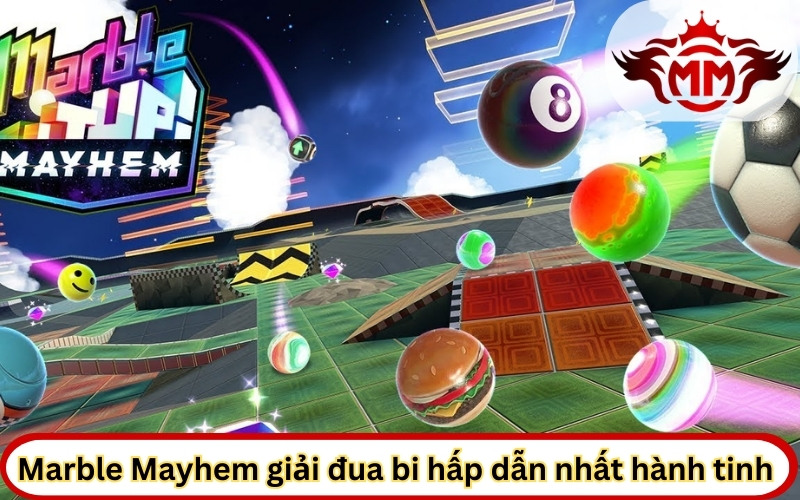 Marble Mayhem giải đua bi hấp dẫn nhất hành tinh