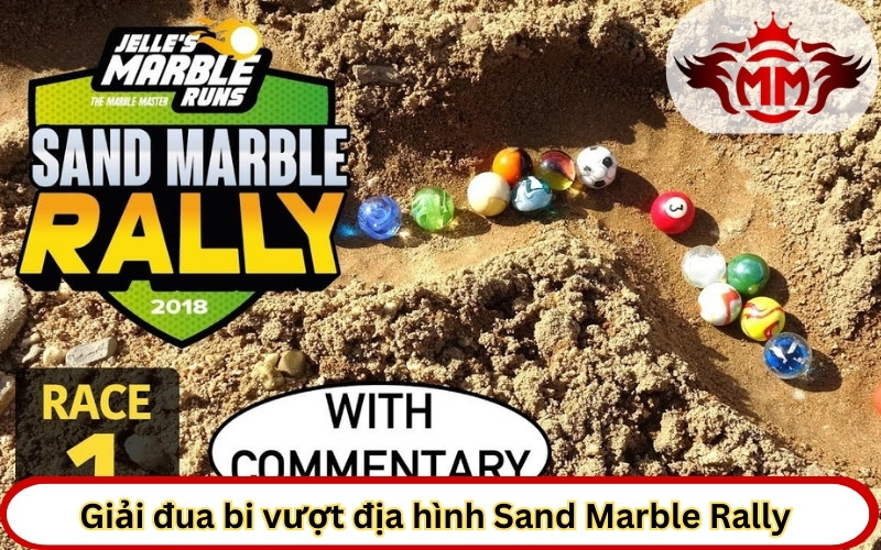 Giải đua bi vượt địa hình Sand Marble Rally