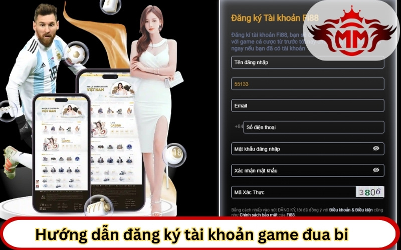 Hướng dẫn đăng ký tài khoản game đua bi